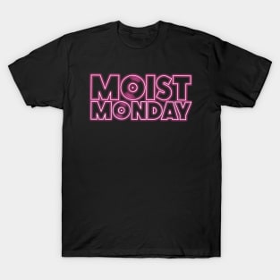 Moist Monday Large logo (Single Sided) T-Shirt